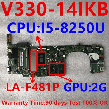 LA-F481P дънна Платка За Lenovo V330-14IKB K43C-80 дънна Платка на Лаптоп Dengan i3 i5 i7 CPU RAM 4G M530 2G Gpu