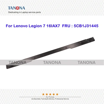 Оригинален Нов 5CB1J31445 За Лаптоп Lenovo Legion 7 16IAX7 LCD Шарнирная Капак Капак на Панти на Капака Ленти 82TD