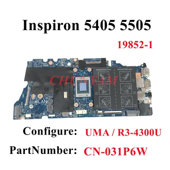 19852-1 R3-4300U 31P6W за Dell Inspiron 5405 5505 дънна Платка на лаптоп CN-031P6W 031P6W 100% тествана