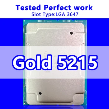 Процесор Xoen Gold 5215 SRFBC 10 основната 20 thread 13,75 M cache основната честота 2,50 Ghz LGA3647 за сървърна дънна платка с чип C621