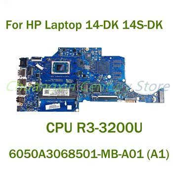 Лаптоп HP 14-DK 14Т-DK дънна платка на лаптоп 6050A3068501-MB-A01 (A1) с процесор R3-3200U 100% тествана, работи изцяло